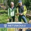 Metsäkoulu -kirja -Uittokaluston Myyntiliike metsakoulu